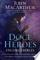 libro Doce Héroes Inconcebibles